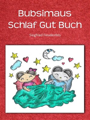 cover image of Bubsimaus Schlaf Gut Buch